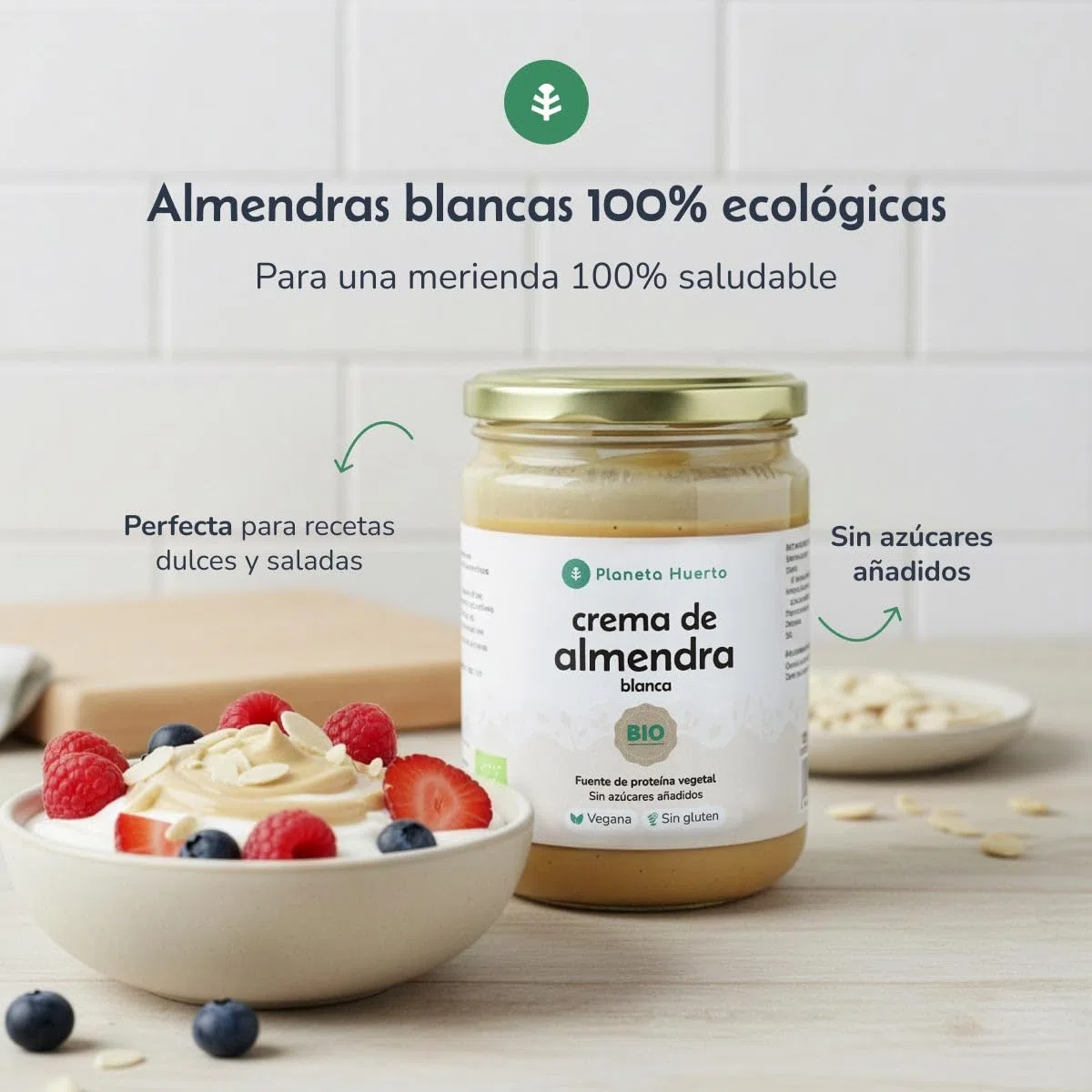 PLANETA HUERTO | Pack 9x Crema de Almendras Blancas Ecológica 350 g - 100% Almendras Orgánicas Peladas - Sin Azúcares Añadidos ni Aditivos - Rica en Fibra y Vitamina E - Para Untar y Desayunos